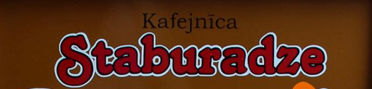"Staburadze",  SIA "Eres" kafejnīca Kuldīgā